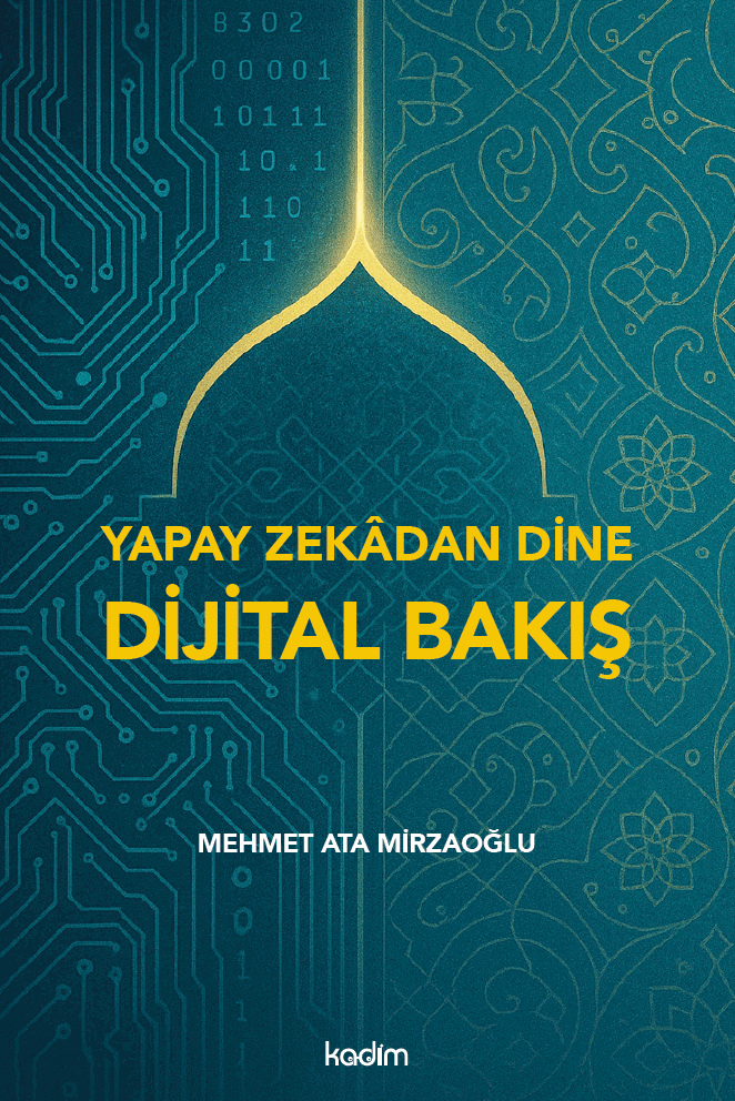 Yapay Zekâdan Dine Dijital Bakış