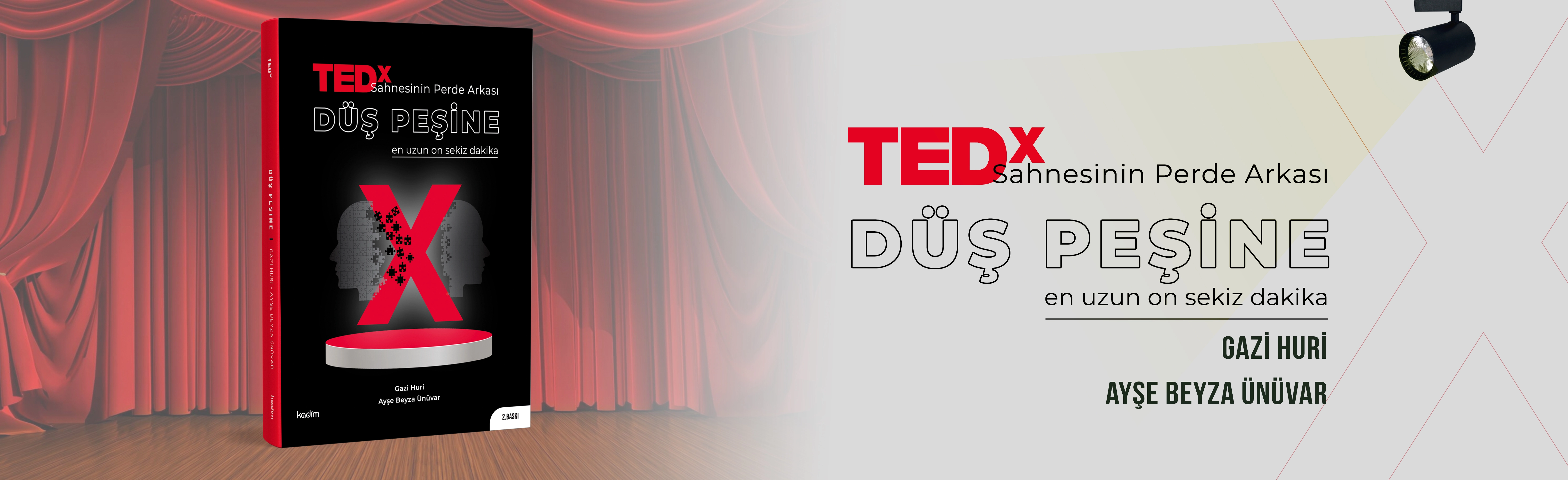 TEDx - SAHNENİN PERDE ARKASI - DÜŞ PEŞİNE