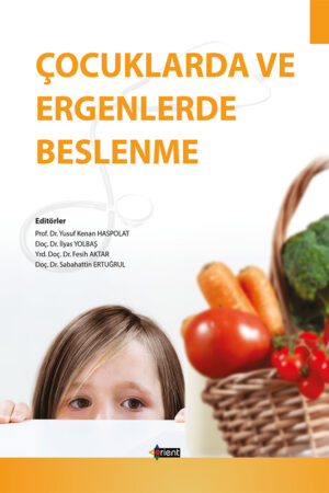 Çocuklarda ve Ergenlerde Beslenme