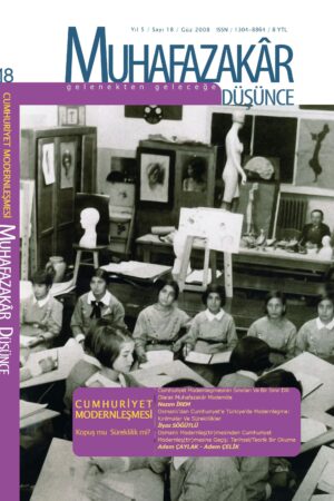 Cumhuriyet Modernleşmesi - Kopuş mu? Süreklilik mi?