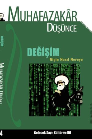 Değişim, Niçin? Nasıl? Nereye?