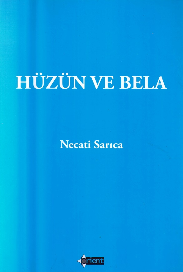 Hüzün ve Bela