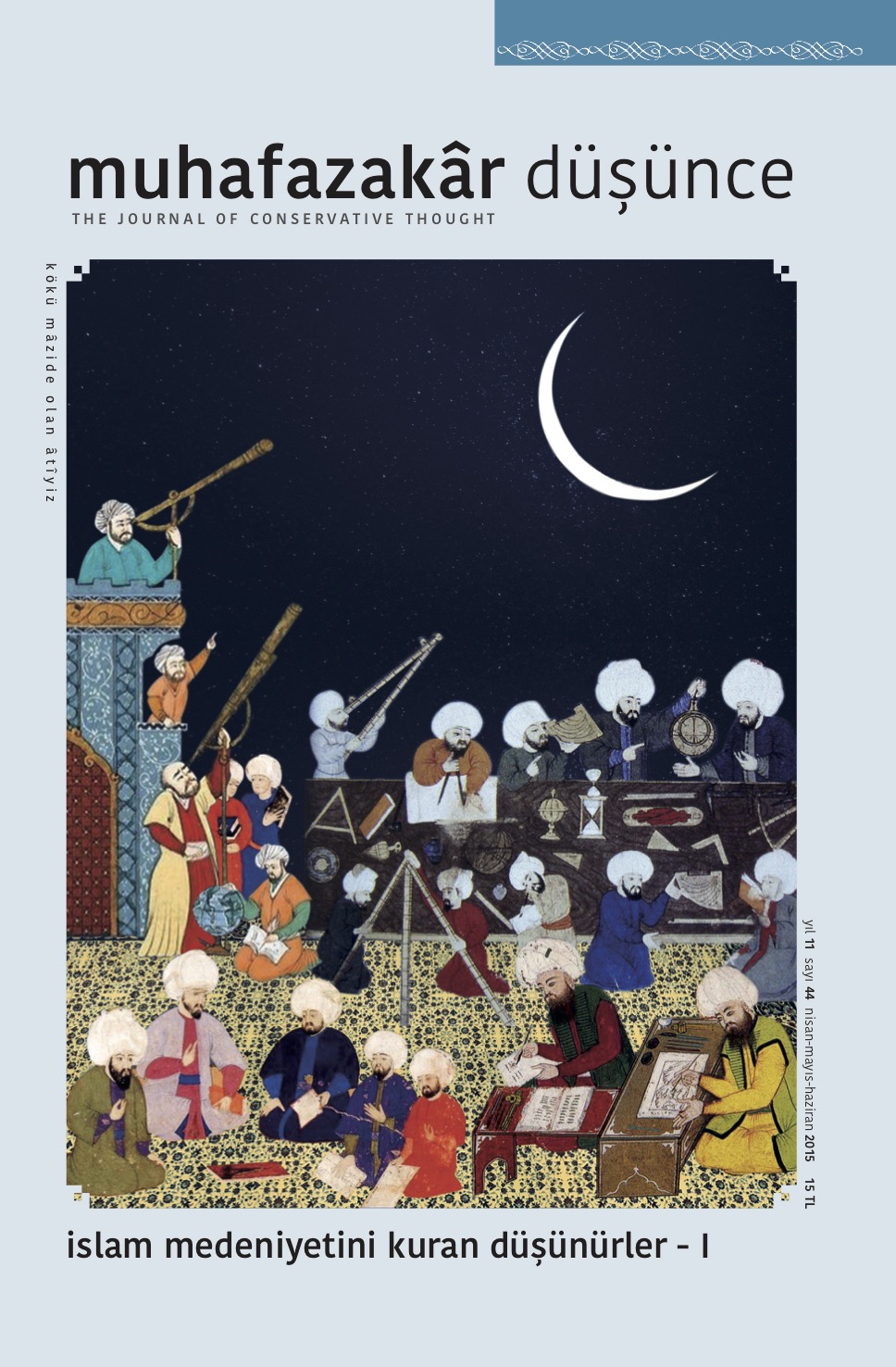 İslam Medeniyetini Kuran Düşünürler I
