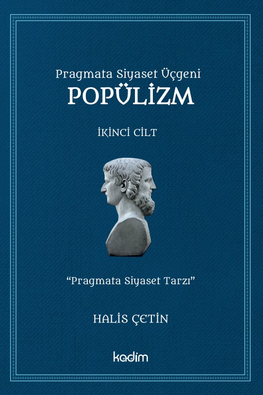 Pragmata Siyaset Üçgeni POPÜLİZM - II. Cilt - Görsel 2
