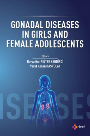 Gonadal Diseases in Girls and Female Adolescents
