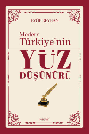Modern Türkiye'nin Yüz Düşünürü - 2. Cilt