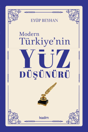Modern Türkiye'nin Yüz Düşünürü - 4. Cilt