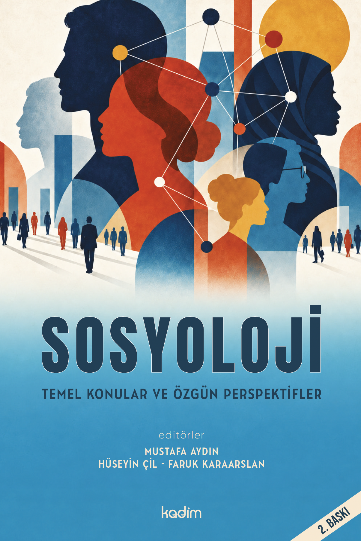 Sosyoloji Temel Konular ve Özgün Perspektifler