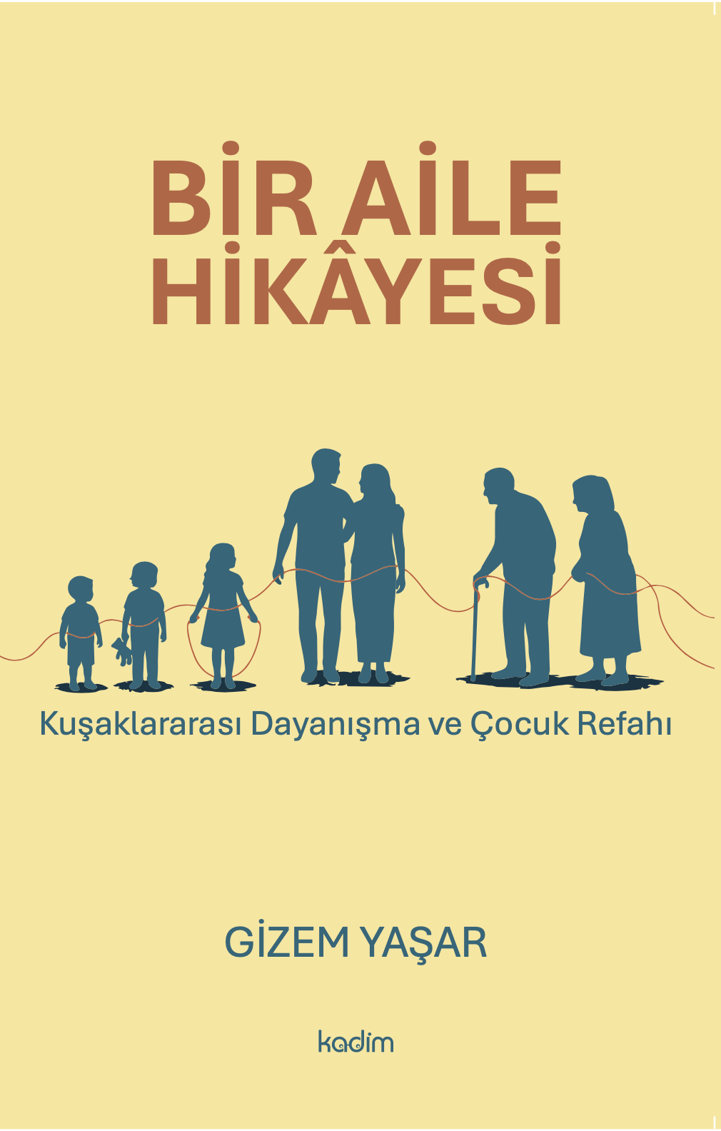 Bir Aile Hikâyesi: Kuşaklararası Dayanışma ve Çocuk Refahı