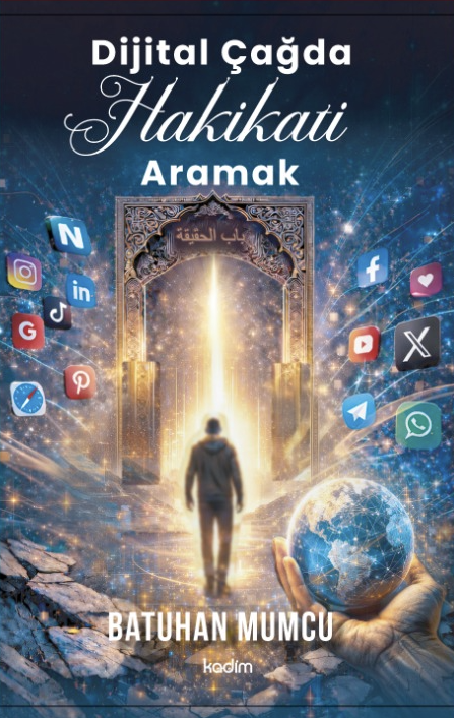 DİJİTAL ÇAĞDA HAKİKATİ ARAMAK