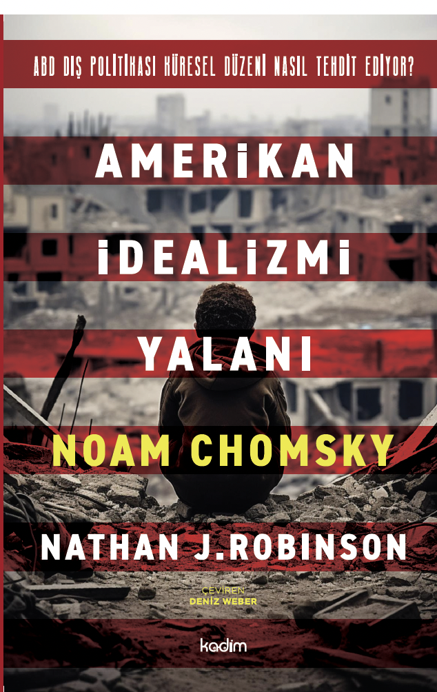 AMERİKAN İDEALİZMİ YALANI