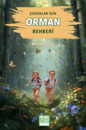 Çocuklar İçin Orman Rehberi