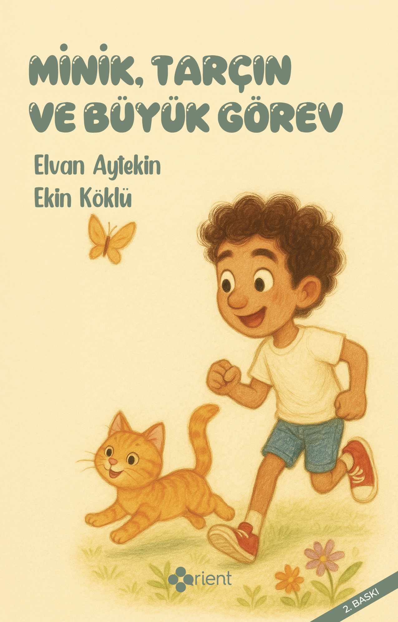 Minik, Tarçın ve Büyük Görev