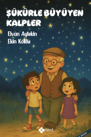 Şükürle Büyüyen Kalpler